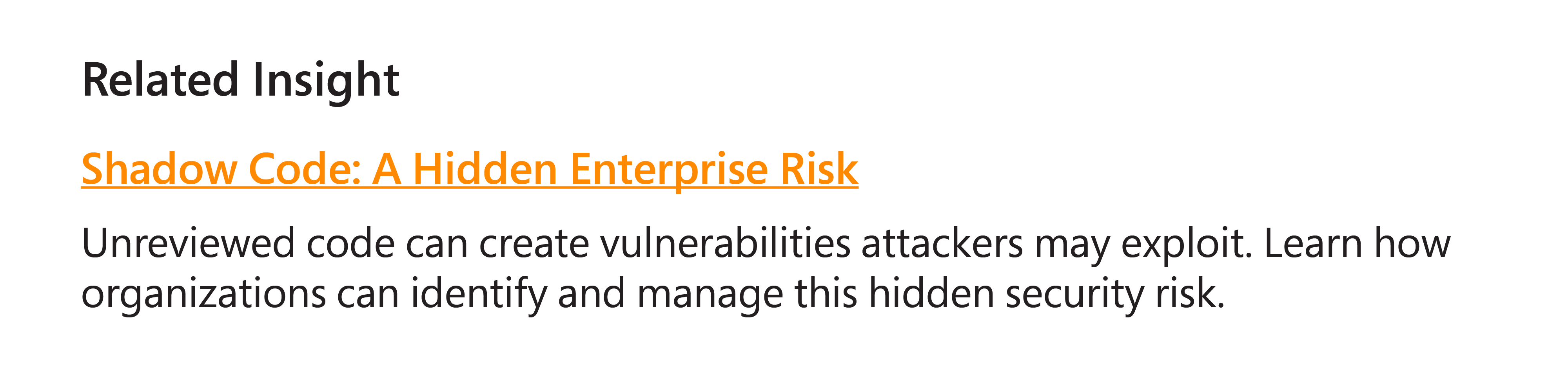 Shadow Code: A Hidden Enterprise Risk